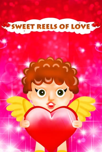 Sweet Reels of Love